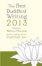 [The Best Buddhist Writing 01] • The Best Buddhist Writing 2013